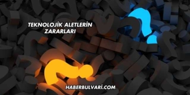 Teknolojik Aletlerin Zararları