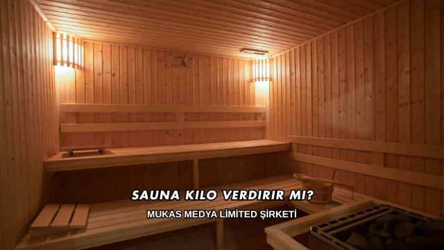 Sauna Kilo Verdirir mi