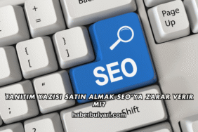 Tanıtım Yazısı Satın Almak SEO'ya Zarar Verir mi?