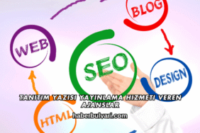 Tanıtım Yazısı Yayınlama Hizmeti Veren Ajanslar